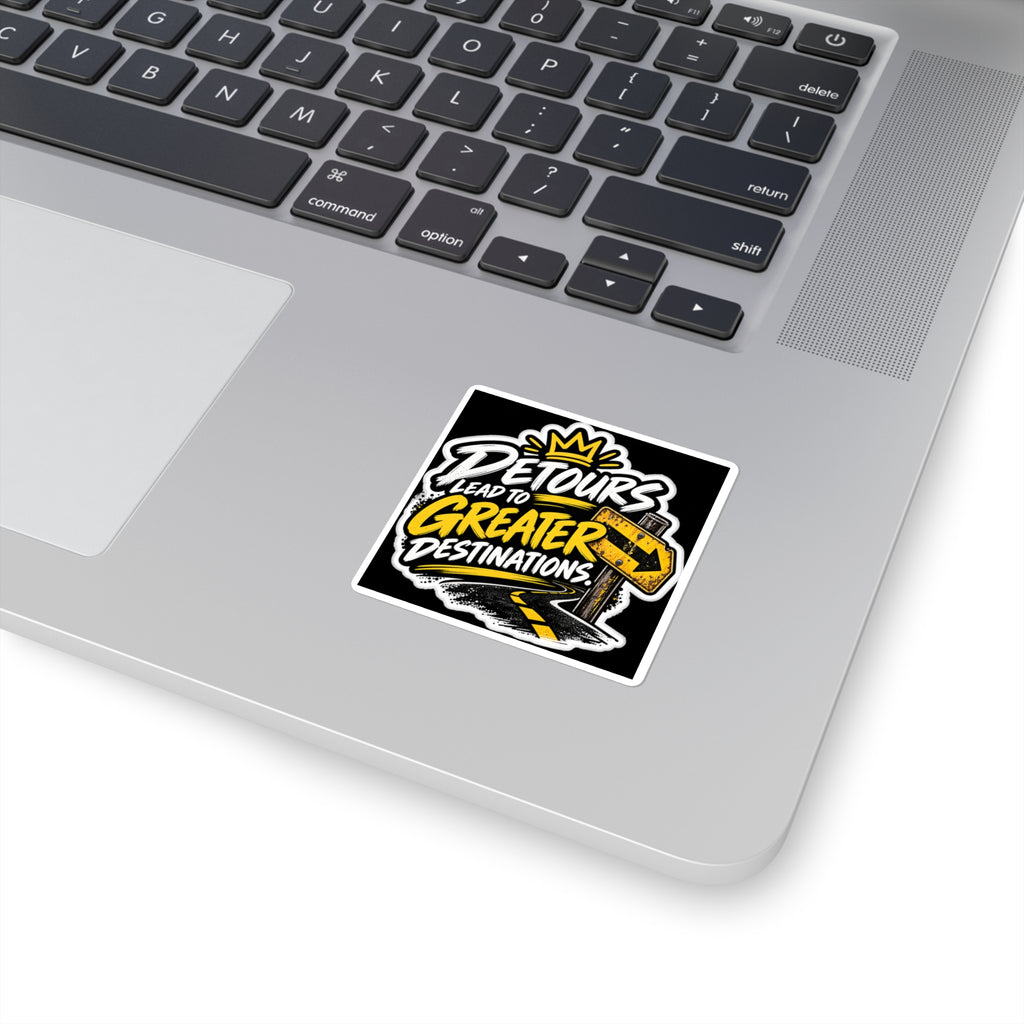 Detours Lead to Greater Destinations Sticker | Square Vinyl Decal